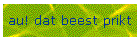 au! dat beest prikt