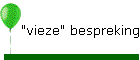 "vieze" bespreking