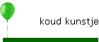 koud kunstje